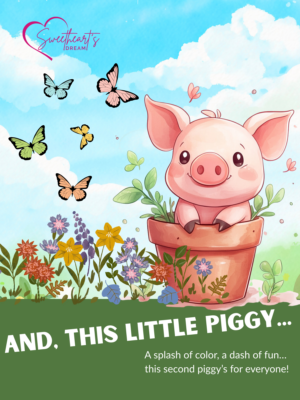 And...This Little Piggy